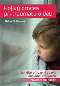 Healing Your Traumatized Child in Czech